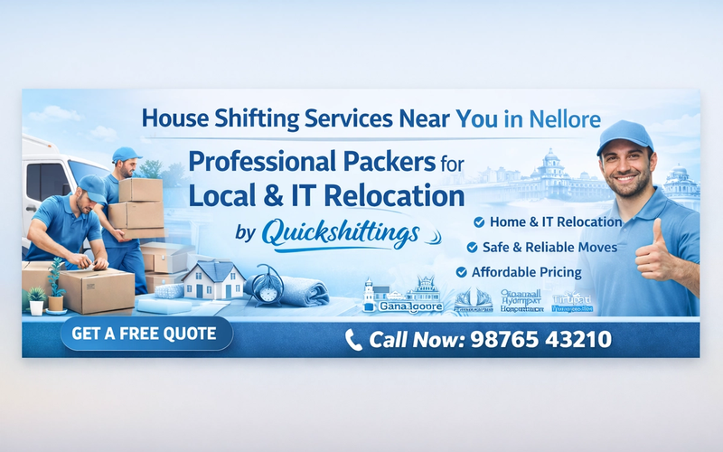 House Shifting Services Near You in Nellore: Professional Packers for Local & IT Relocation