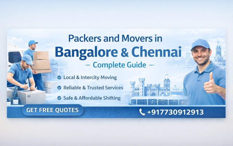 Quickshiftings Packers and Movers in Bangalore & Chennai | Complete Guide