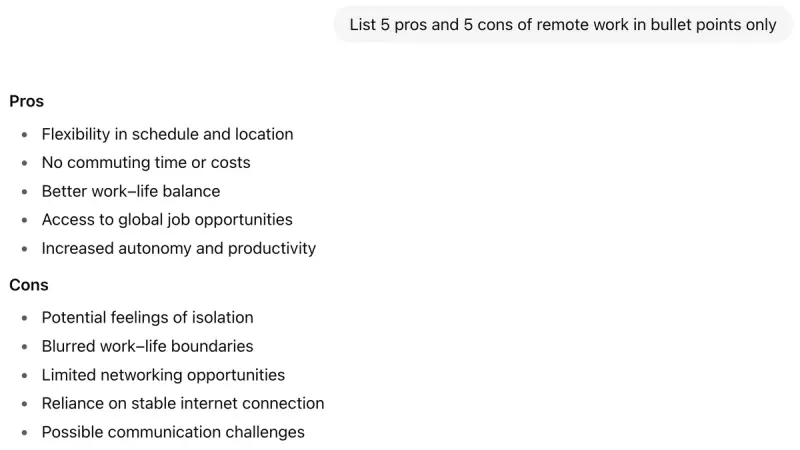 Example of prompt asking AI to "List 5 pros and 5 cons of remote work in bullet points only." Includes the AI answer