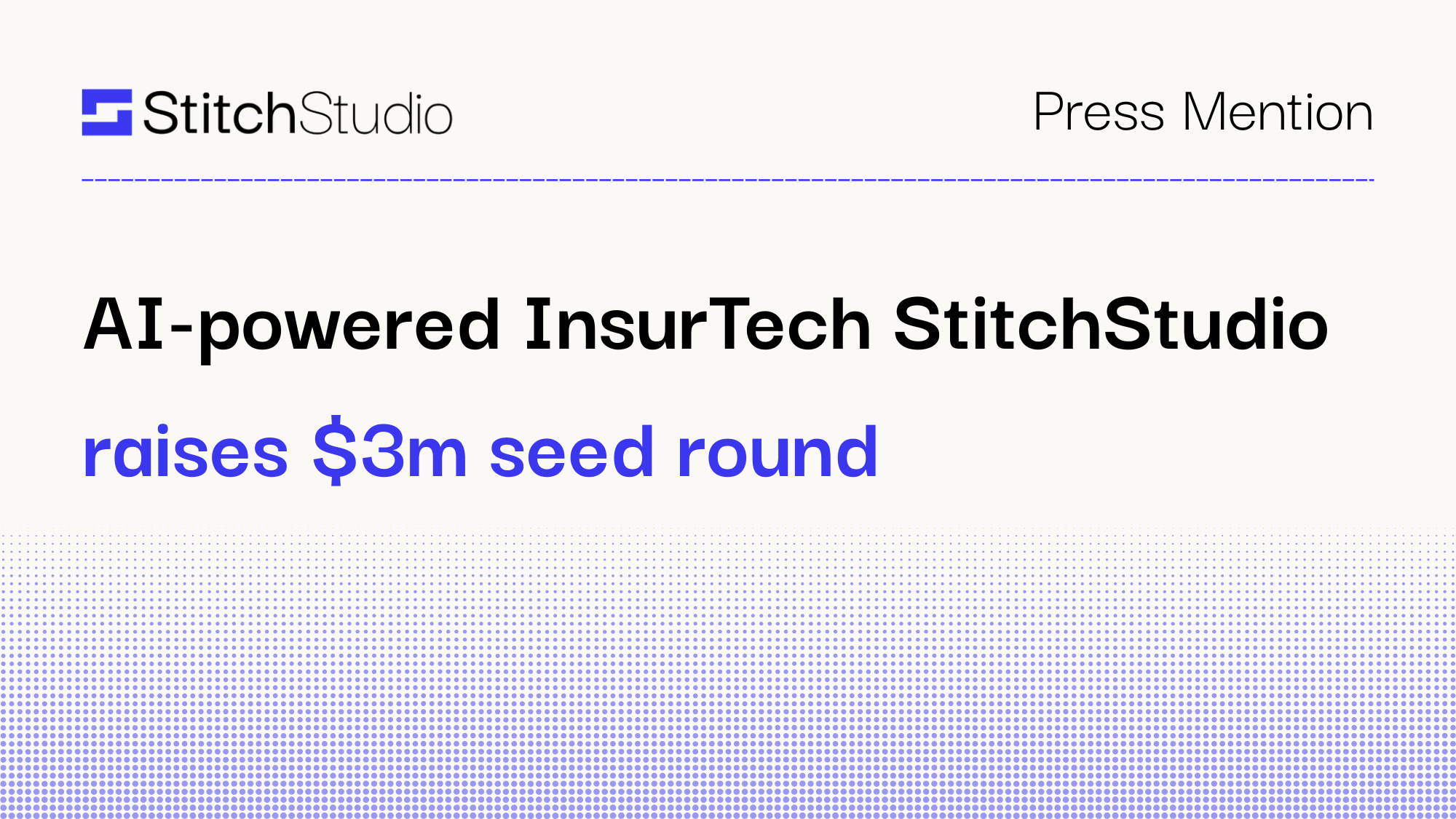 AI-powered InsurTech Stitch Studio raises $3m seed round
