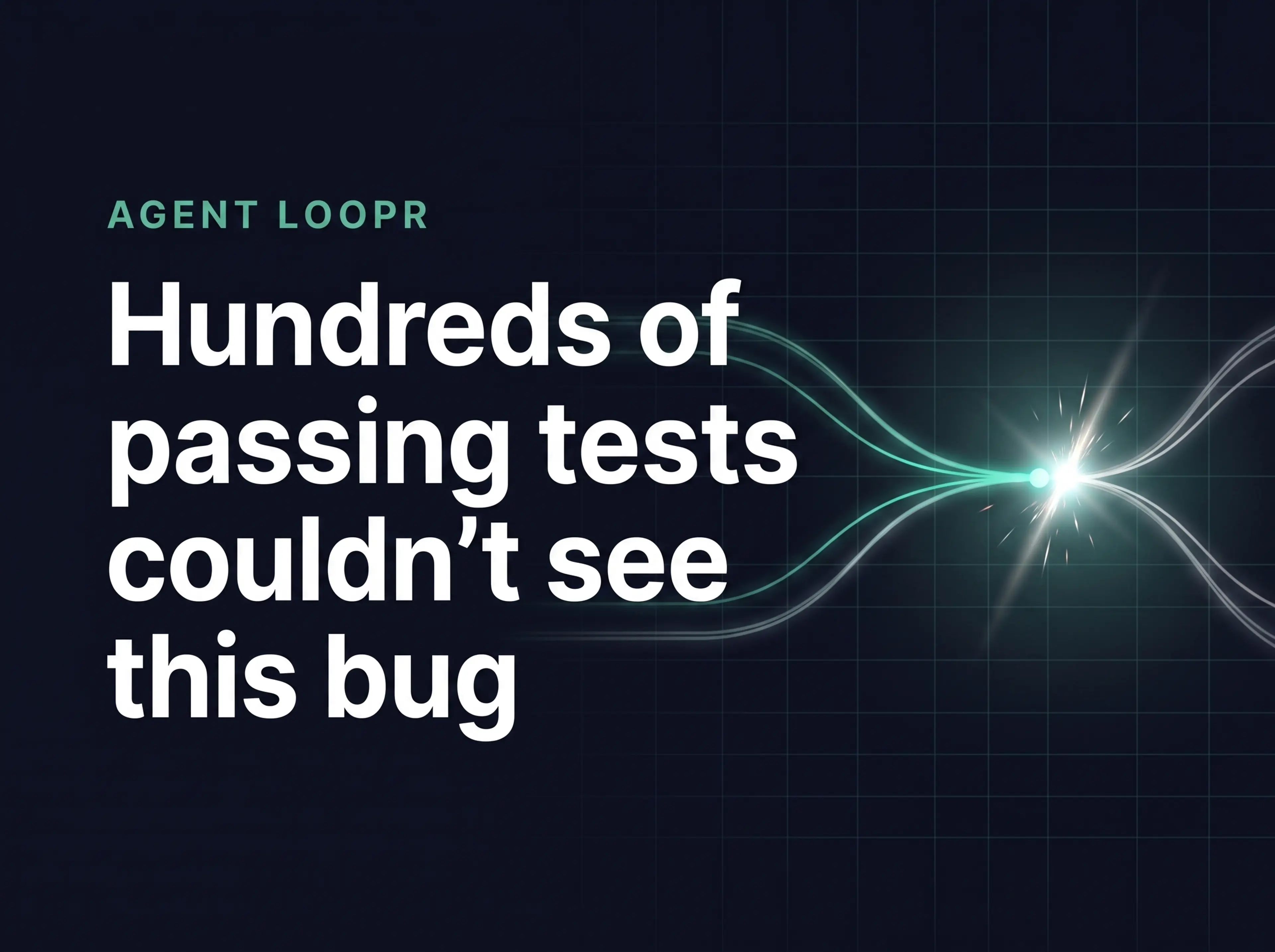 Agent Loopr: Hundreds of passing tests couldn't see this bug — two process threads racing toward the same point and colliding