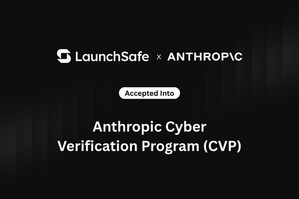 LaunchSafe Joins Anthropic's Cyber Verification Program (CVP)