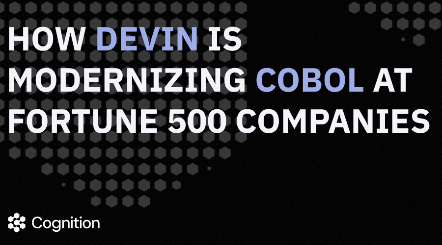 How Devin Is Modernizing COBOL at Fortune 500 Companies