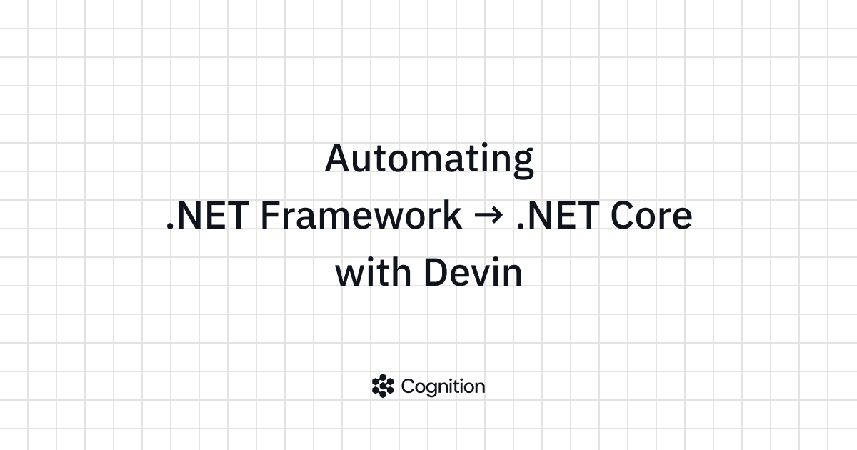 Automating .NET Framework → .NET Core with Devin