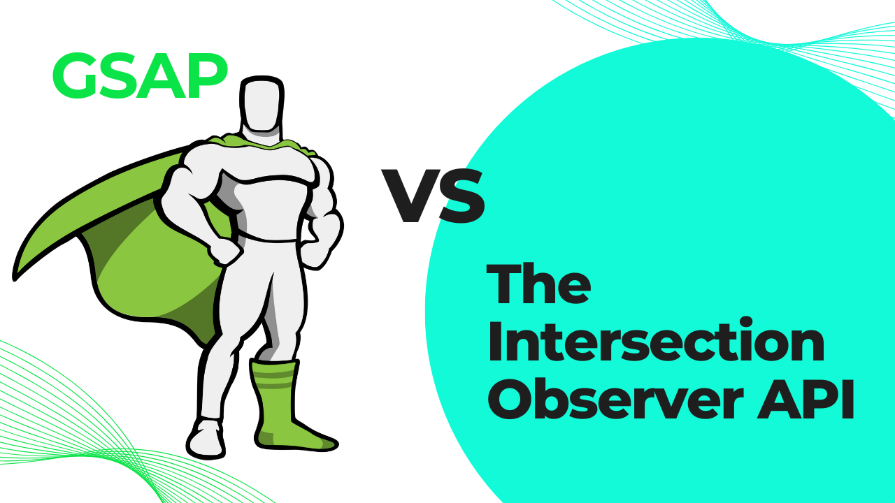 GSAP person shown vs the intersection observer api