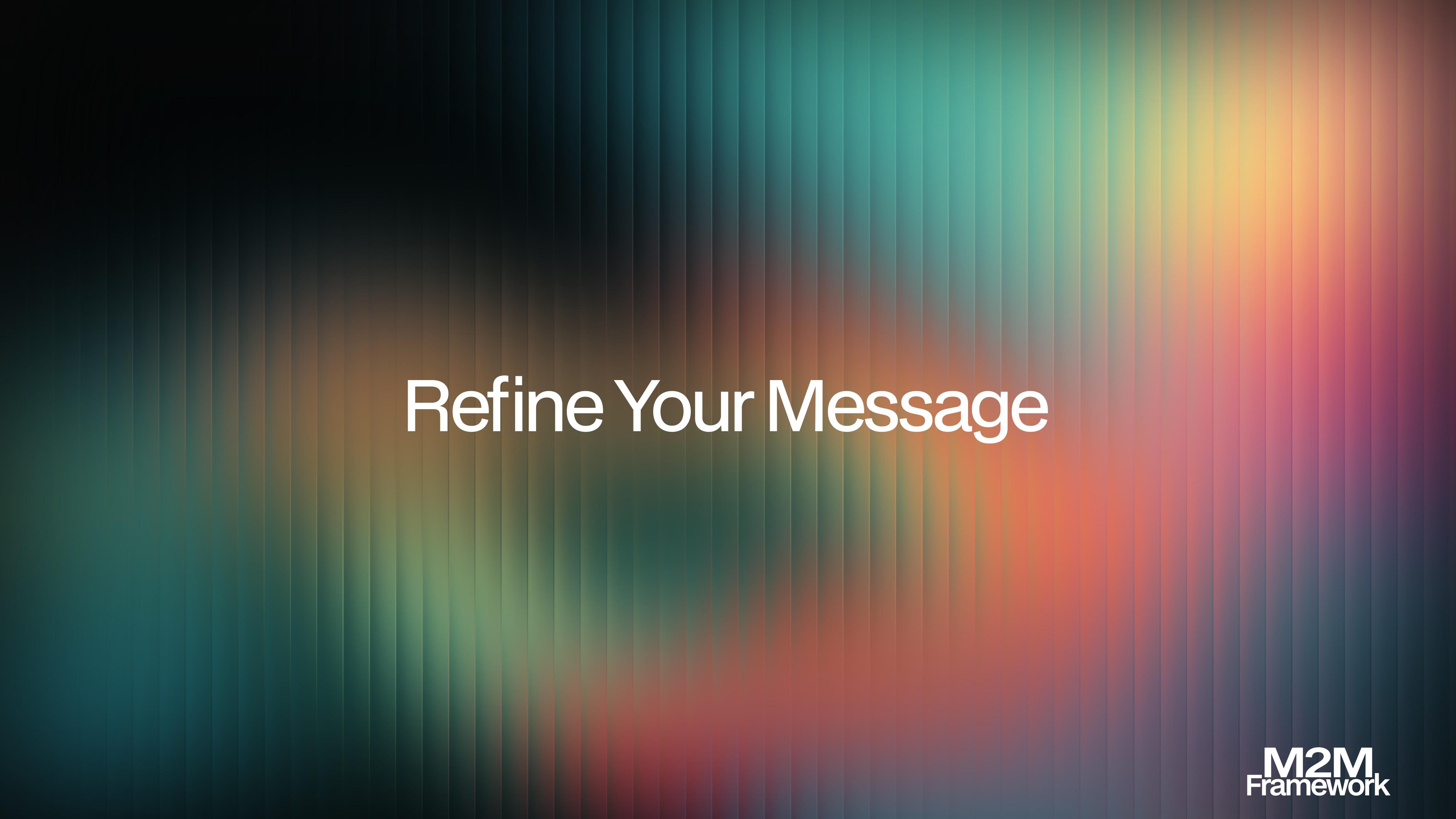 Refine Your Message fractal glass