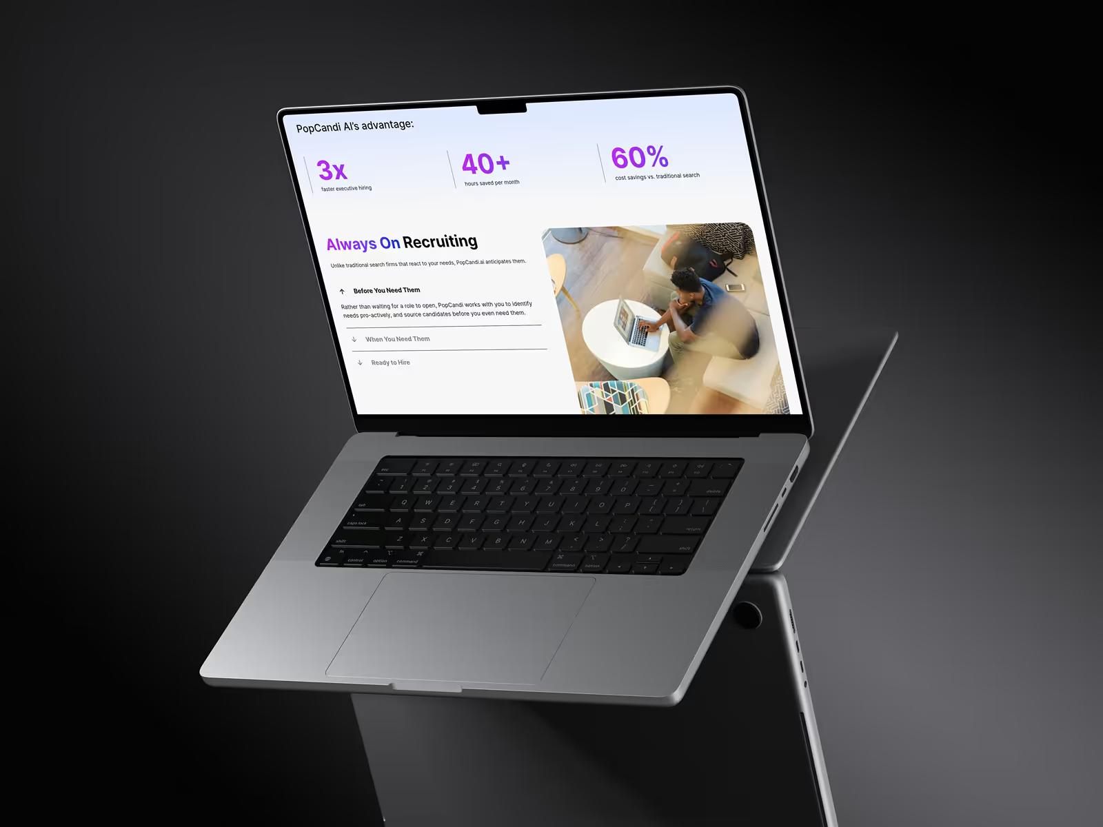 MacBook on dark background showing PopCandi AI stats section with 3x faster hiring, 40+ candidate profiles, 60% cost savings and Always On Recruiting feature