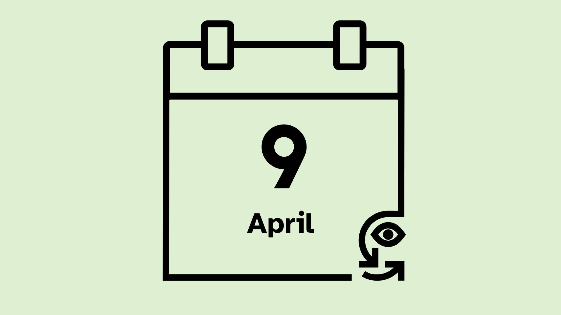 Calendar icon that reads 9 April.