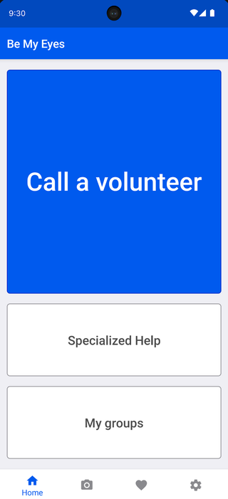 A screenshot of the Be My Eyes home screen, with the options to call a volunteer, get specialist support, or see saved groups.