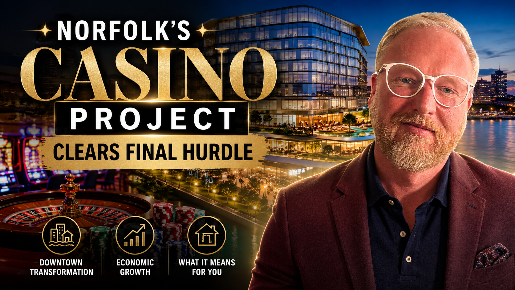 Norfolk's Casino Project Clears Its Final Hurdle — What Comes Next and How It Could Reshape Downtown