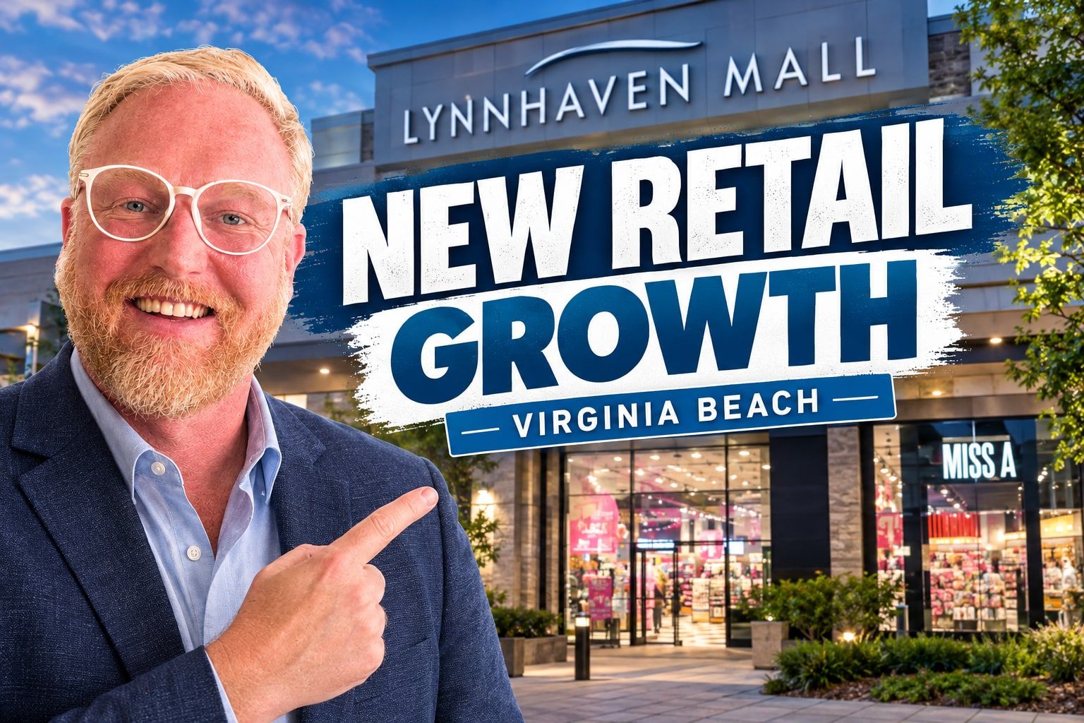 Lynnhaven Mall Welcomes Miss A: What New Retail Says About Virginia Beach's Growth