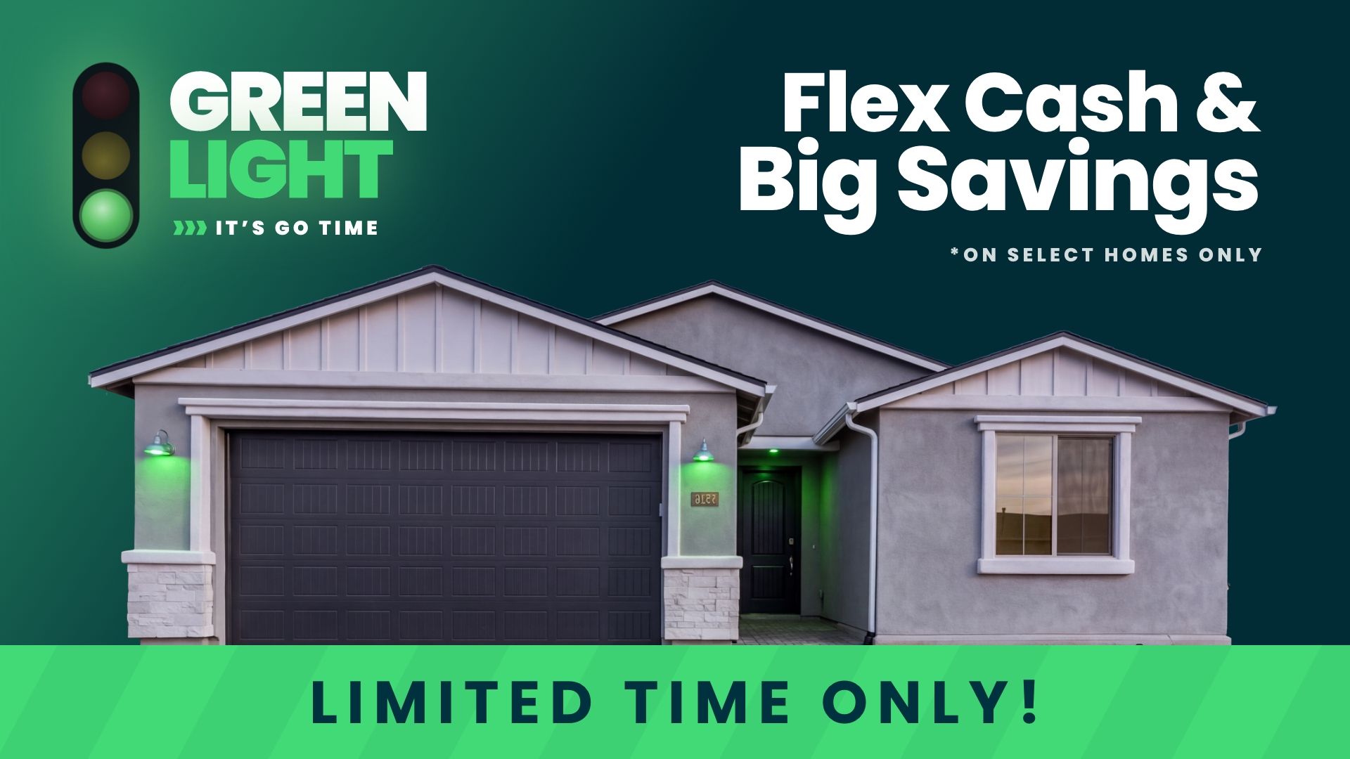 New home in Prescott with Green Light promotion offering Flex Cash and big savings on select properties.