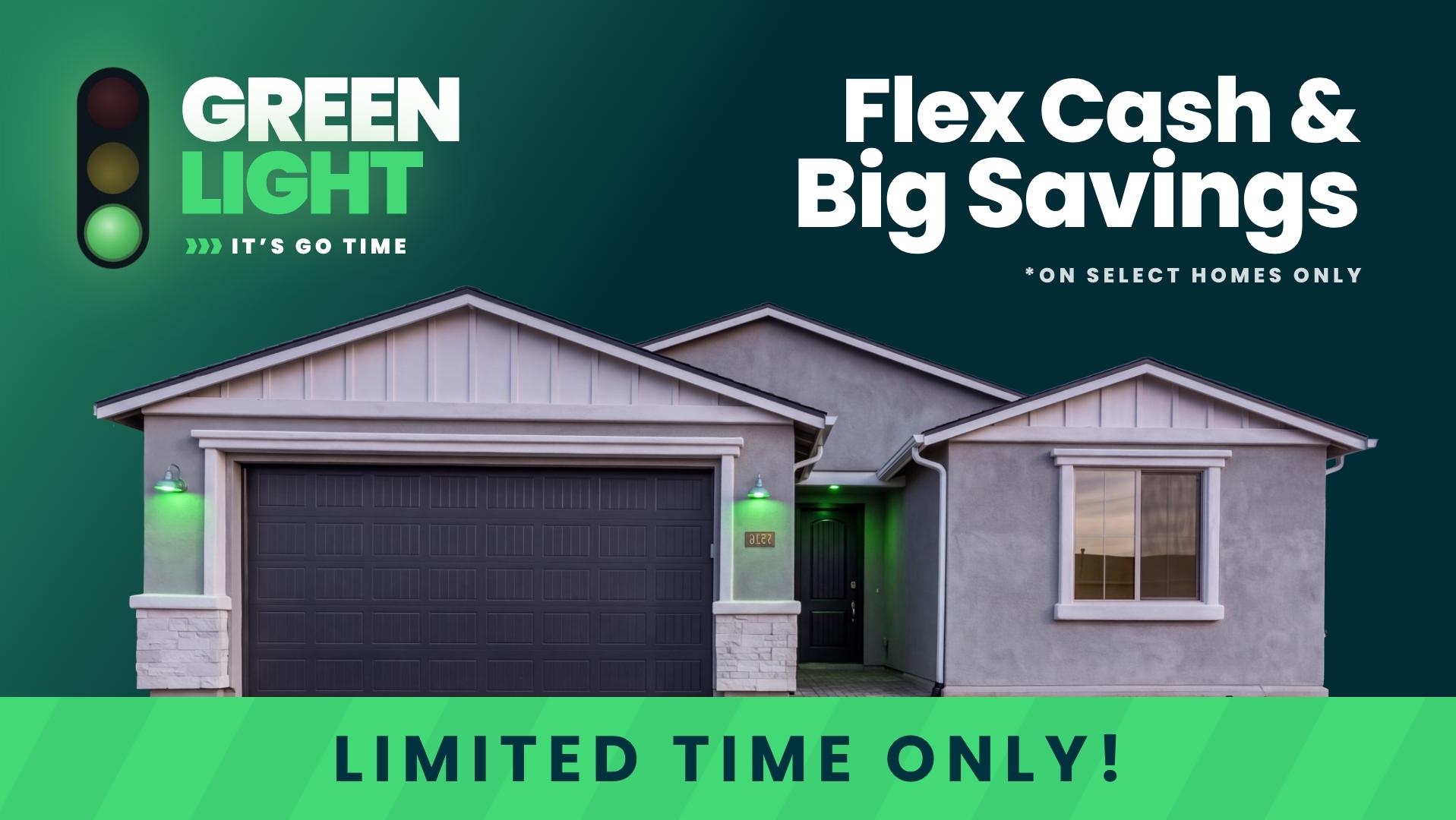 New home in Prescott with Green Light promotion offering Flex Cash and big savings on select properties.