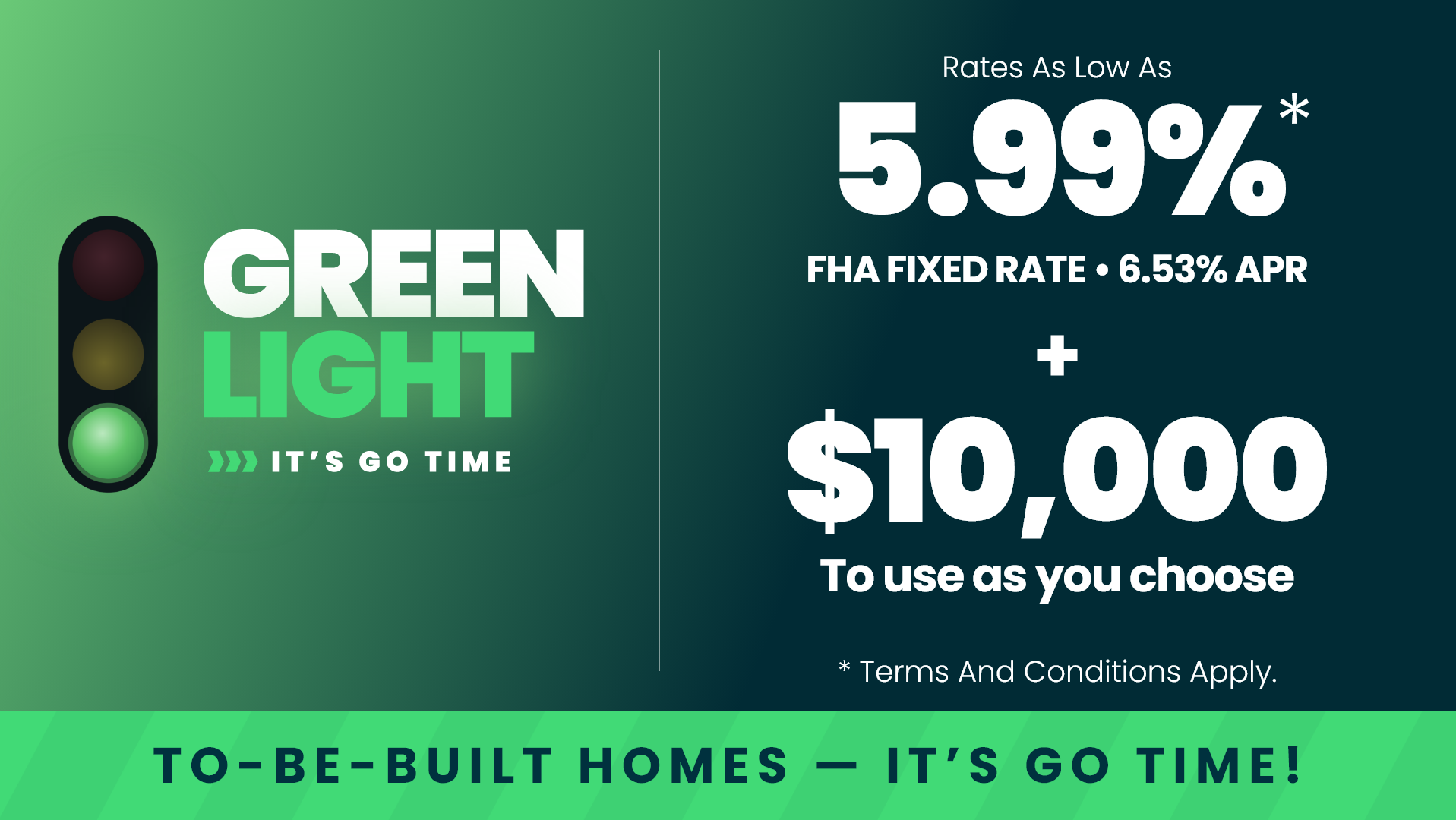 Green Light promotion banner advertising 5.99% FHA fixed rate buydown and $10,000 incentive on to-be-built homes in Dallas