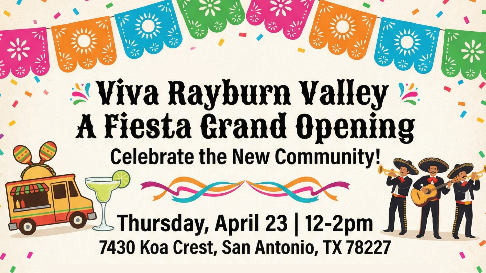 Festive Viva Rayburn Valley Fiesta Grand Opening flyer with mariachi band, food truck, margarita, and San Antonio event details