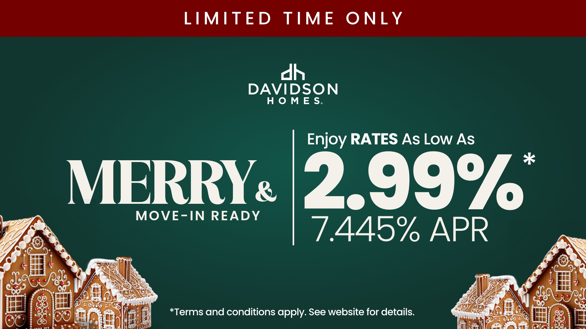 Rates as low as 2.99 % (7.445 % APR)  