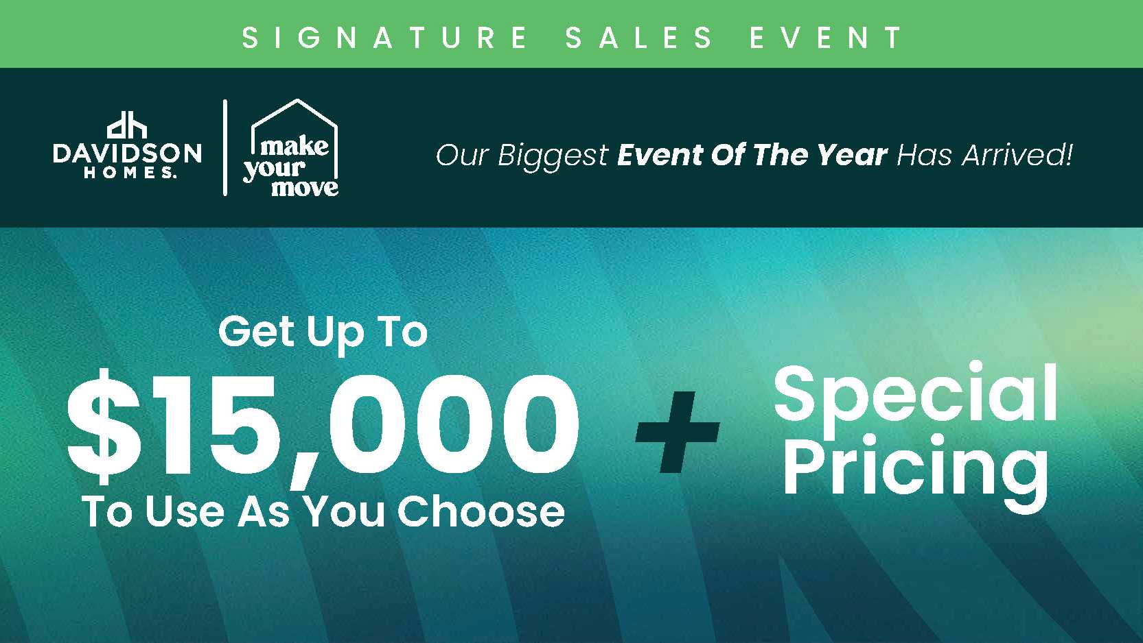Davidson Homes Signature Sales Event banner: Up to $15,000 flexible incentives + special pricing in Prescott Region
