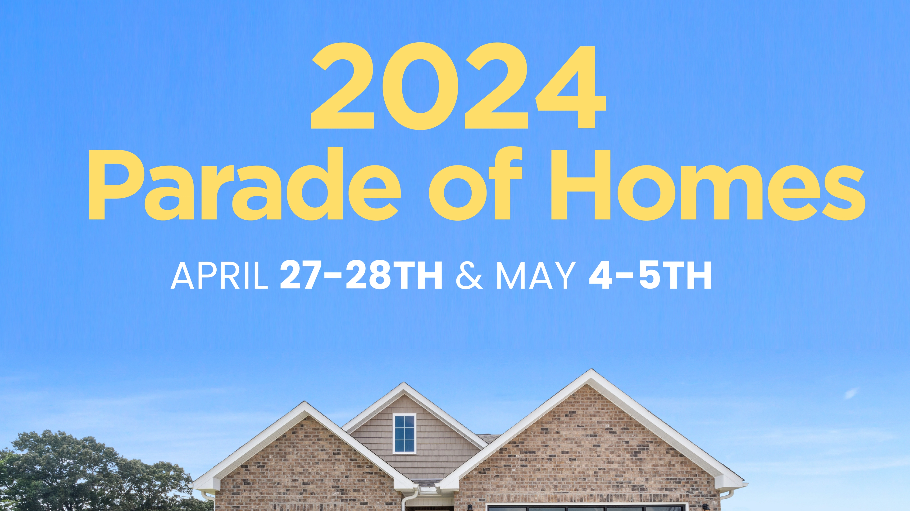 2024 Spring Parade of Homes