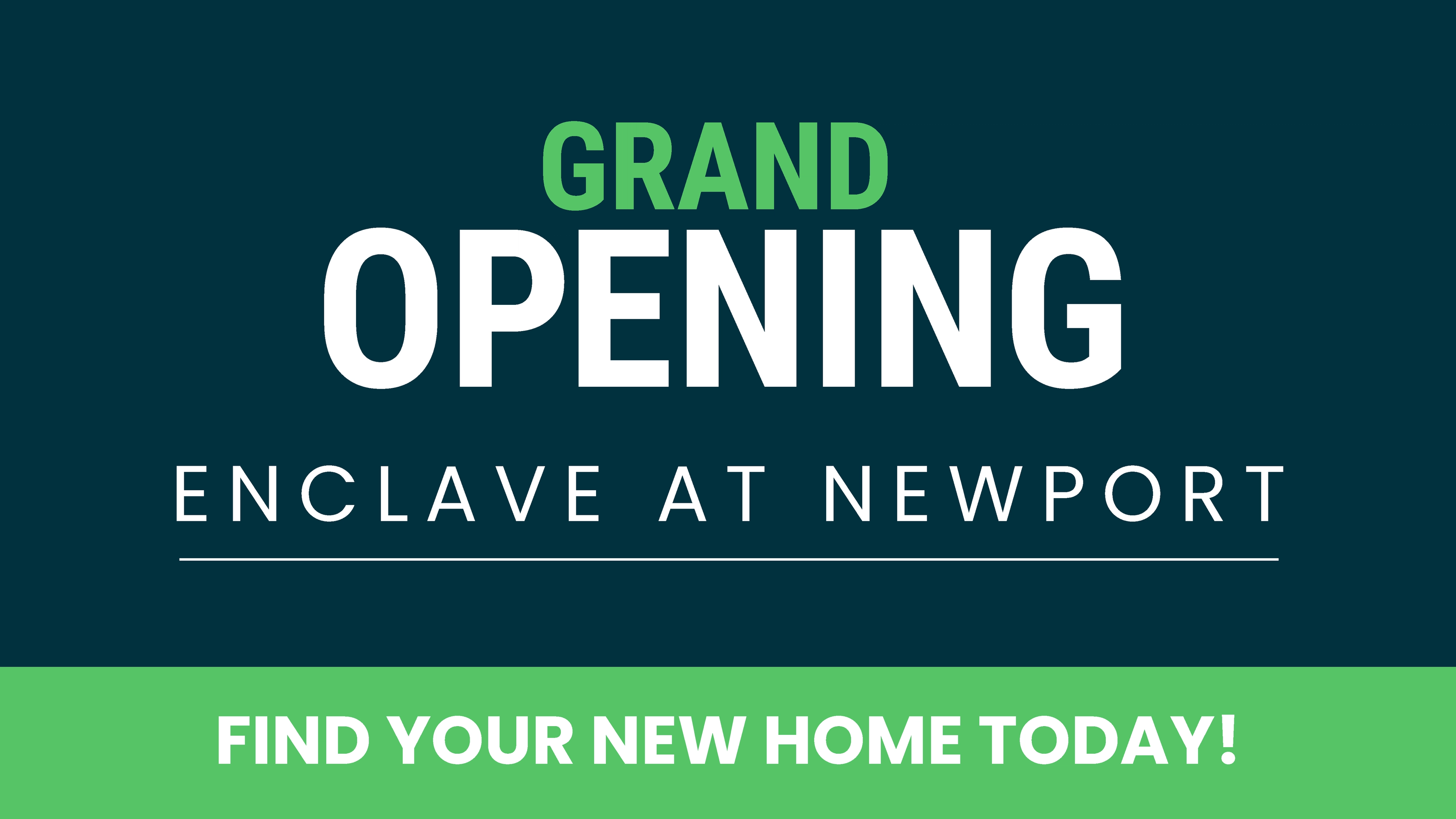 Grand Opening at Enclave at Newport