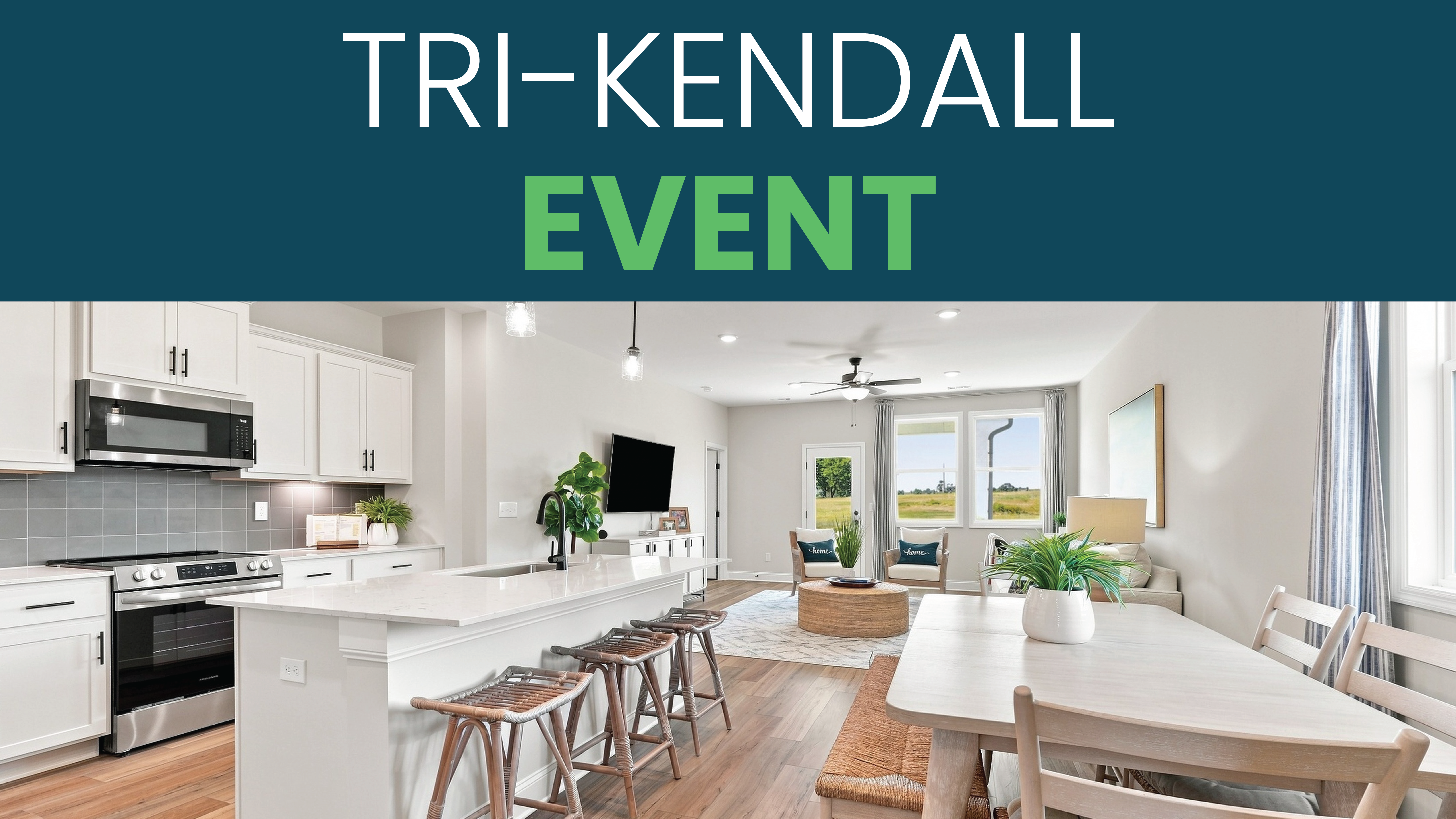 Tri-Kendall Event banner featuring modern open-concept home interior with white kitchen island, dining area, and living room by Davidson Homes