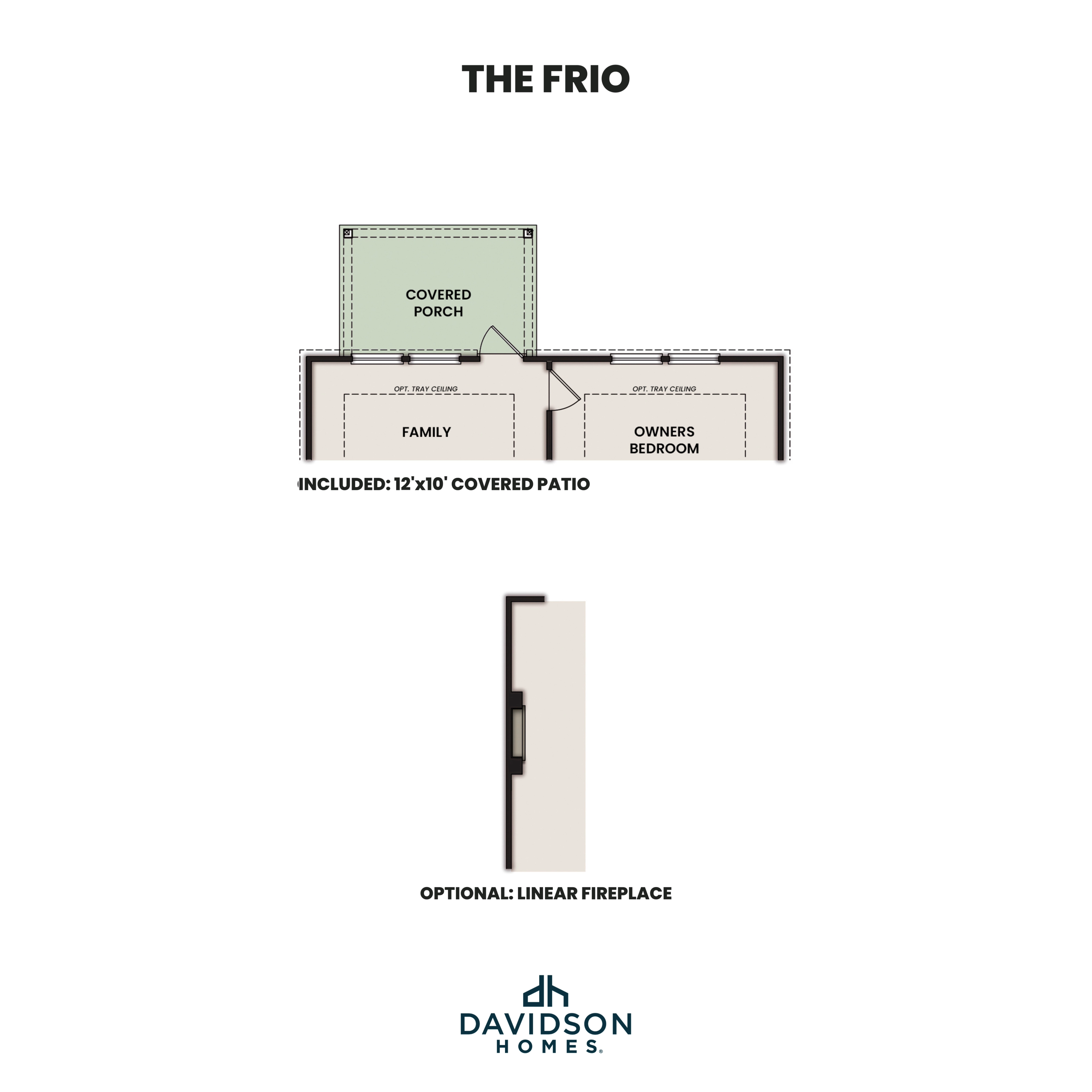The Frio floor plan by Davidson Homes: 3-bed, 2-bath layout with family room, owner's suite, covered porch, patio, optional linear fireplace