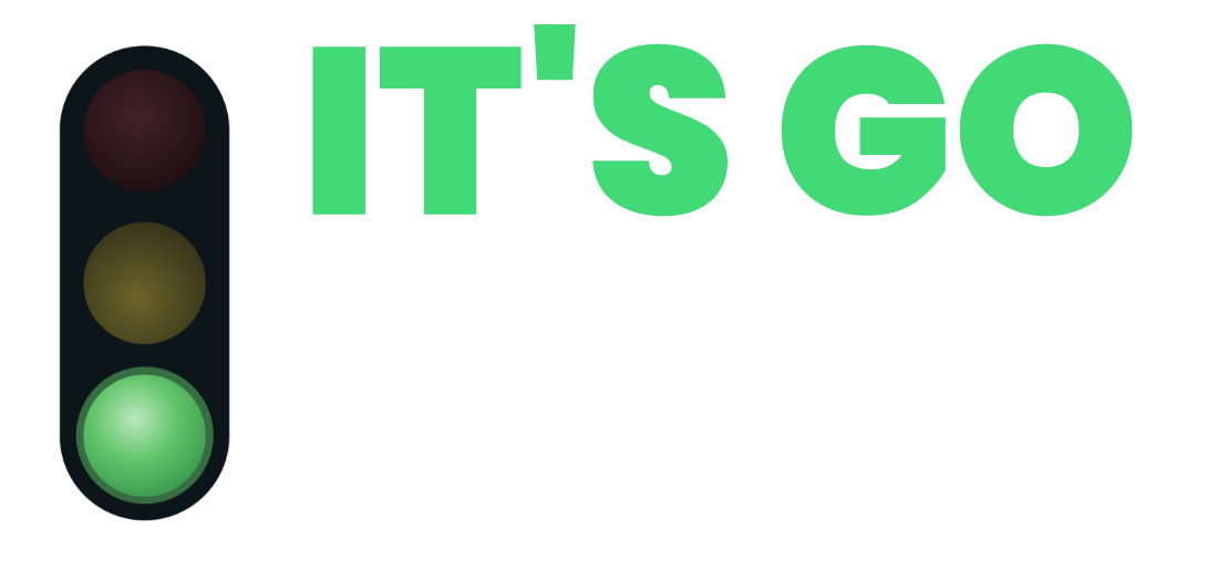 It's Go Time!
