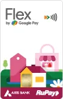 Google Pay Flex Axis Bank Credit Card