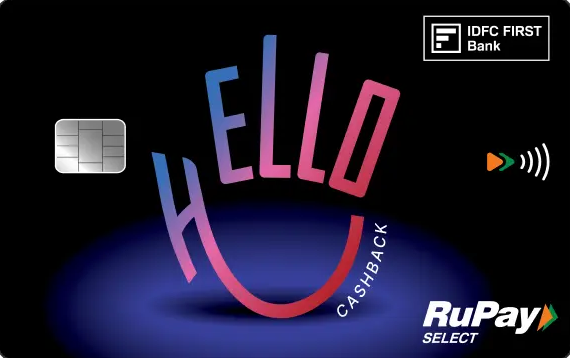 IDFC FIRST Hello Cashback Credit Card
