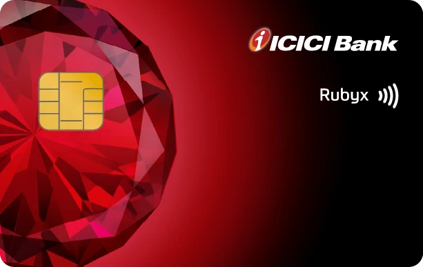 ICICI Bank Rubyx Credit Card
