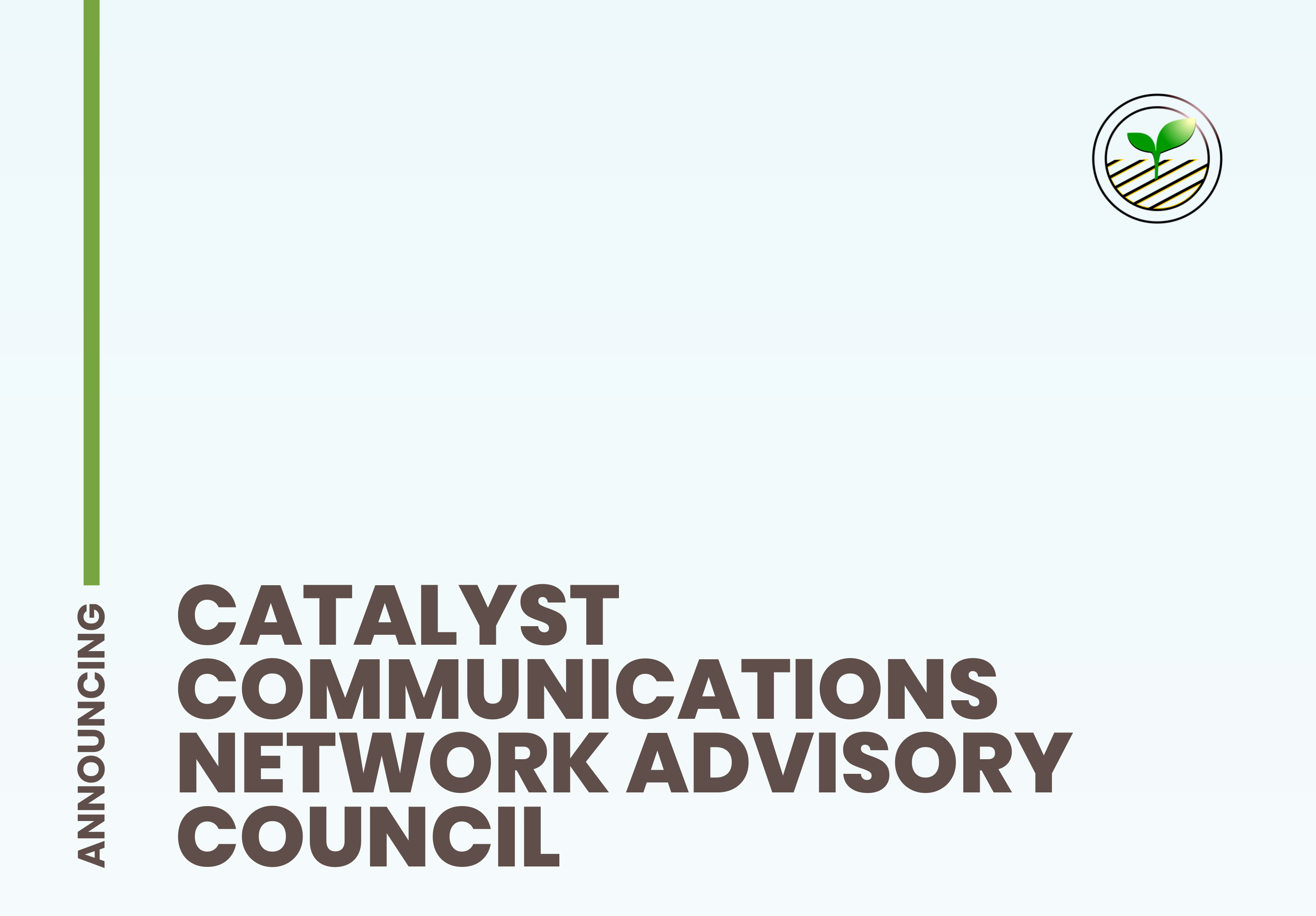 Announcing the Catalyst Communications Network Advisory Council