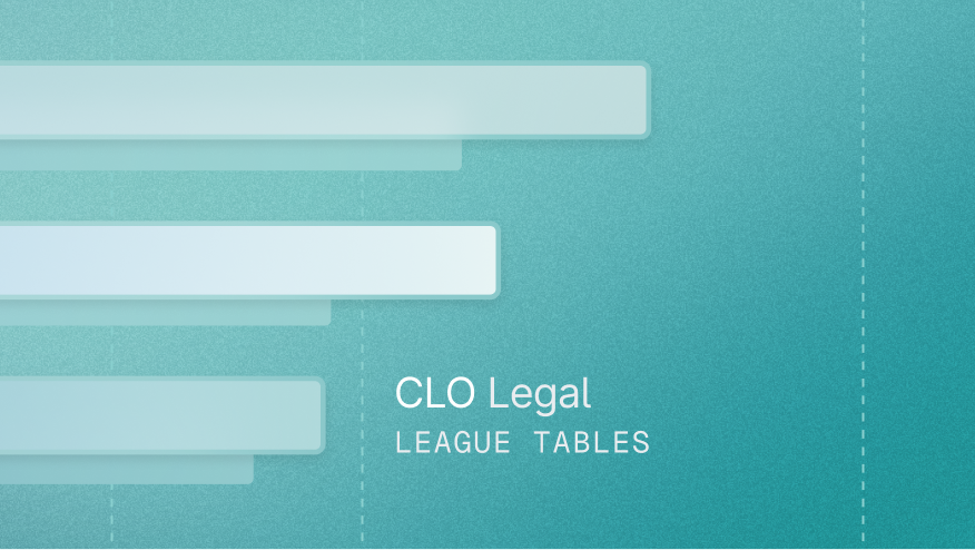 CLO legal league tables Q2 25 — Regulation and tariffs can’t stop the CLO market