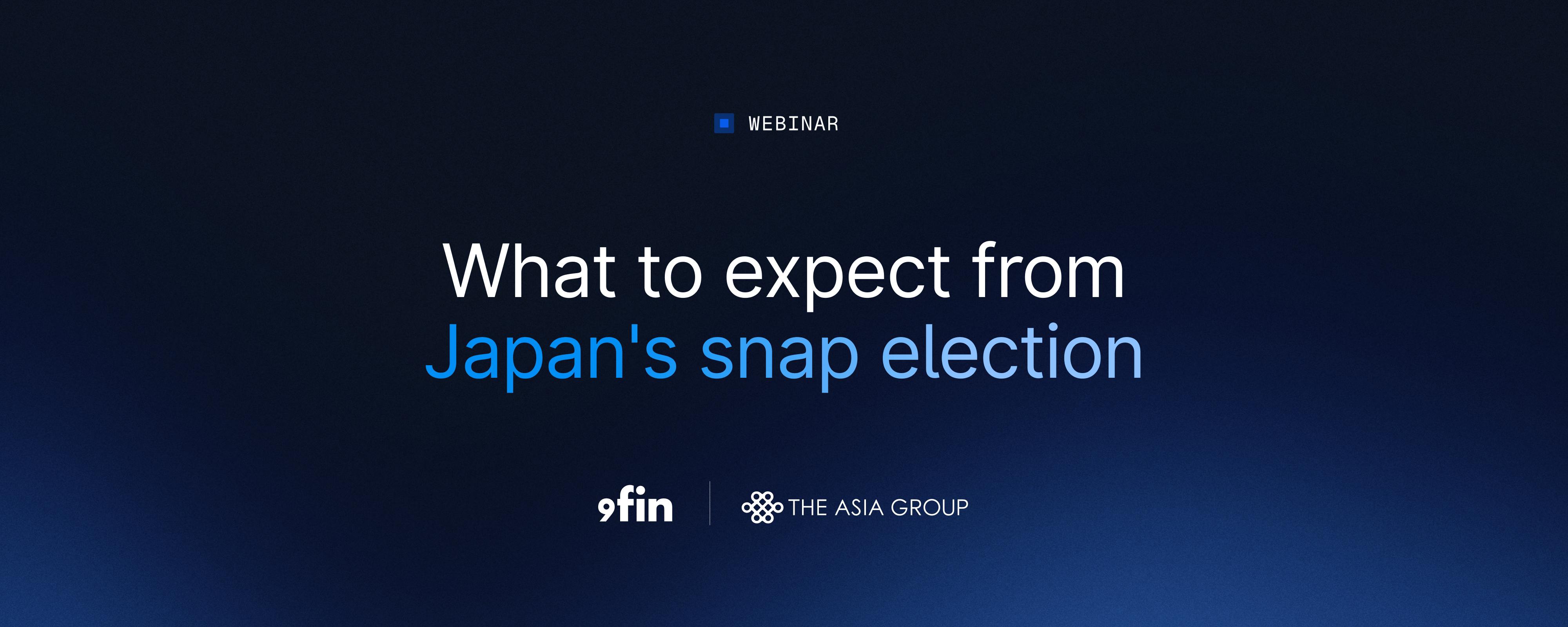 Webinar replay — What to expect from Japan's snap election?