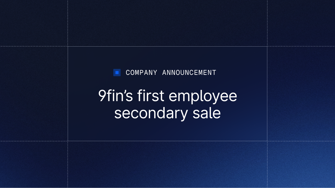 Giving employees liquidity through 9fin's first secondary share sale