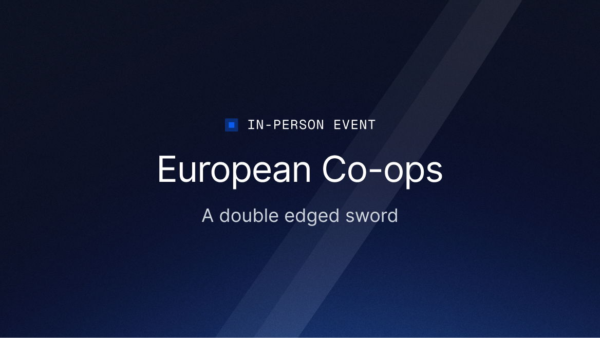 European Co-ops — A double edged sword