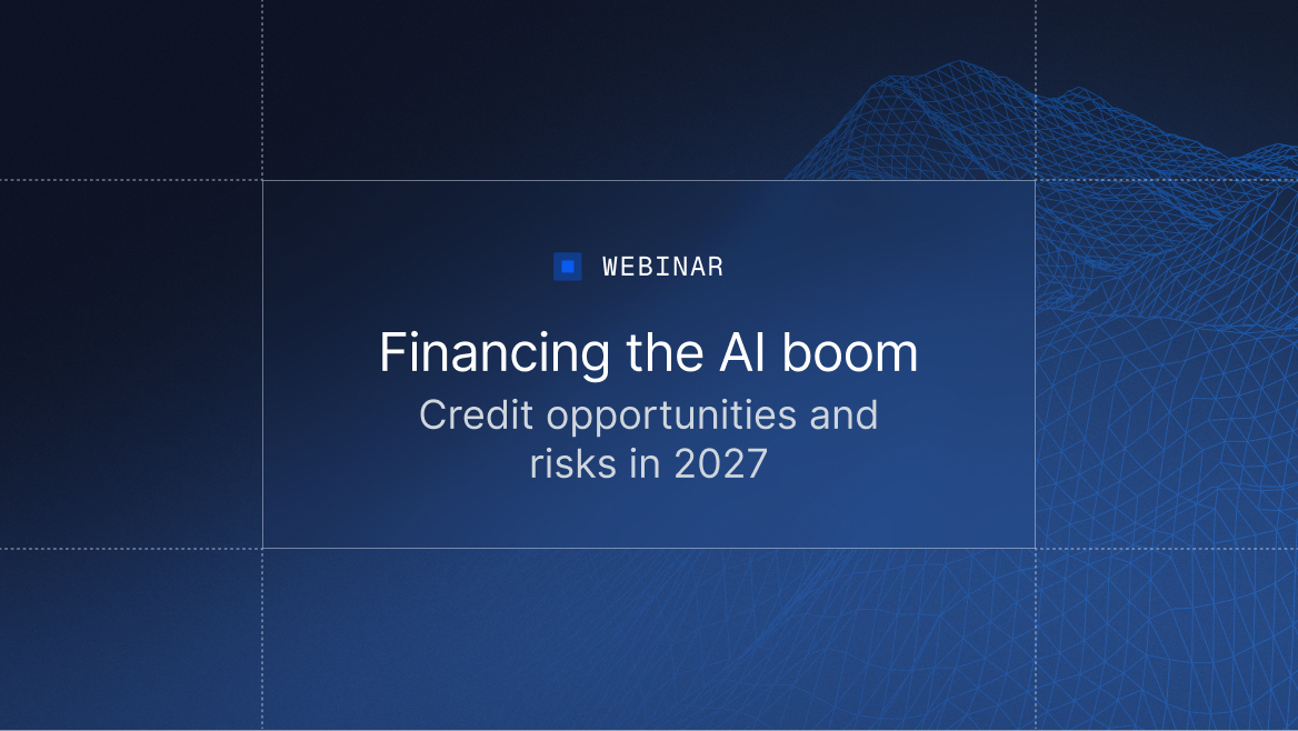 Financing the AI boom — credit opportunities and risks in 2027