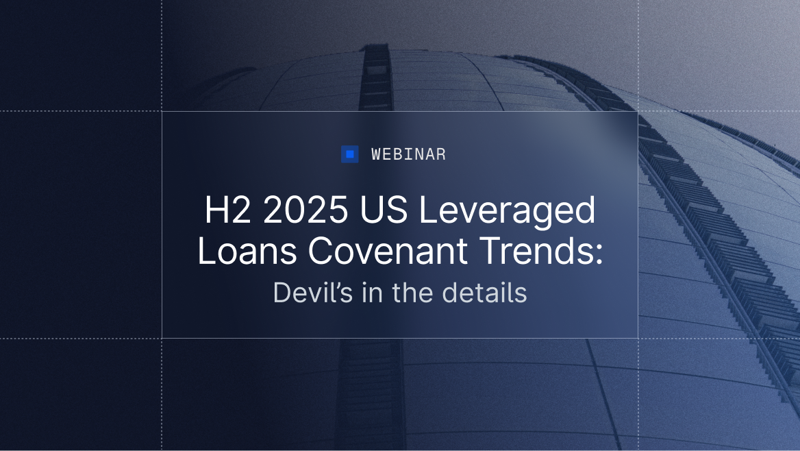 H2 2025 US Leveraged Loans Covenant Trends: Devil’s in the details
