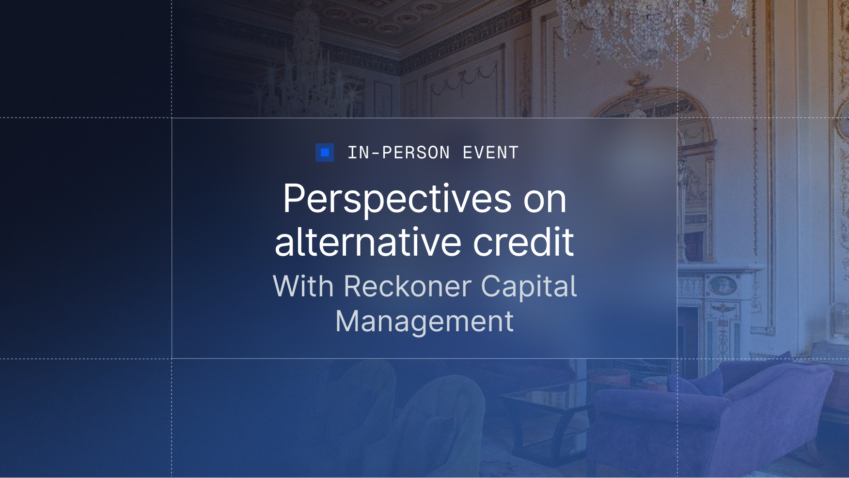 Perspectives on alternative credit with Reckoner Capital Management 
