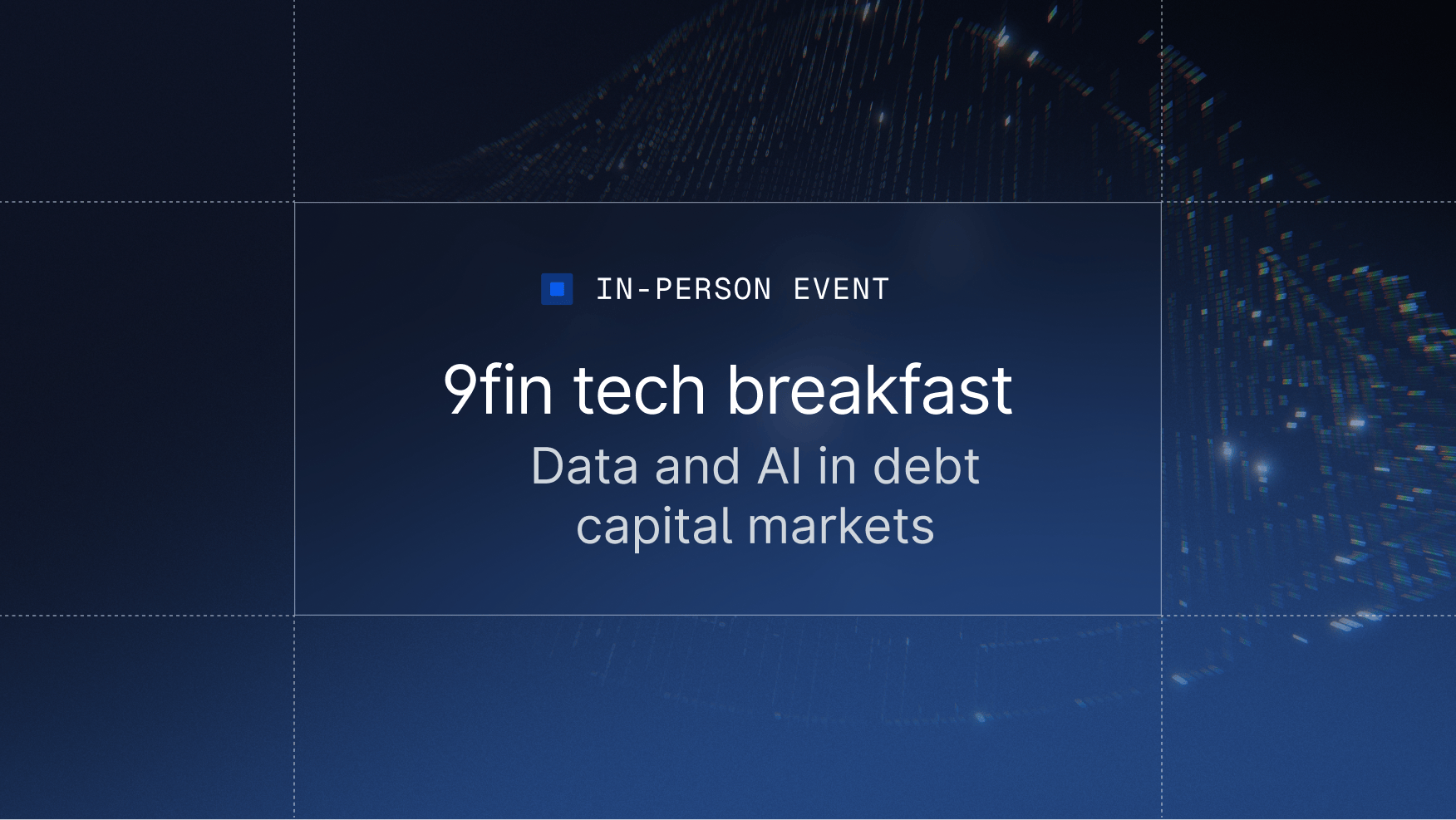 New York tech breakfast  — Data and AI in capital markets
