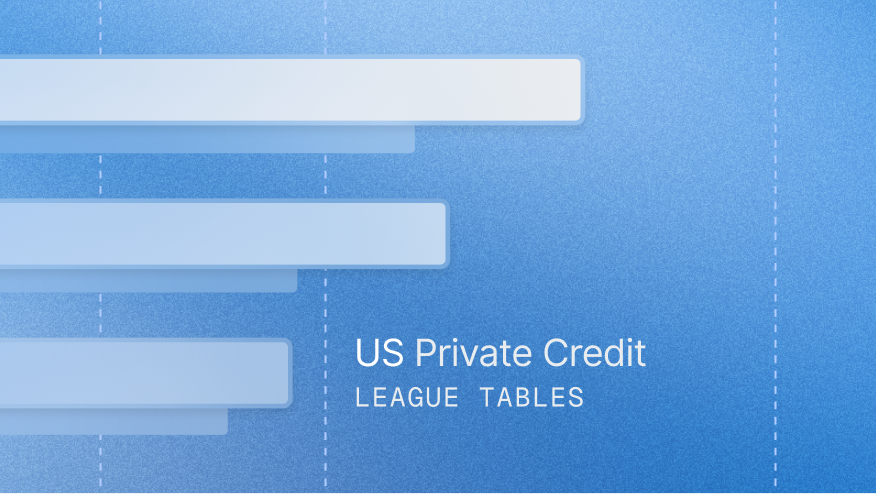 US private credit league tables Q4 25