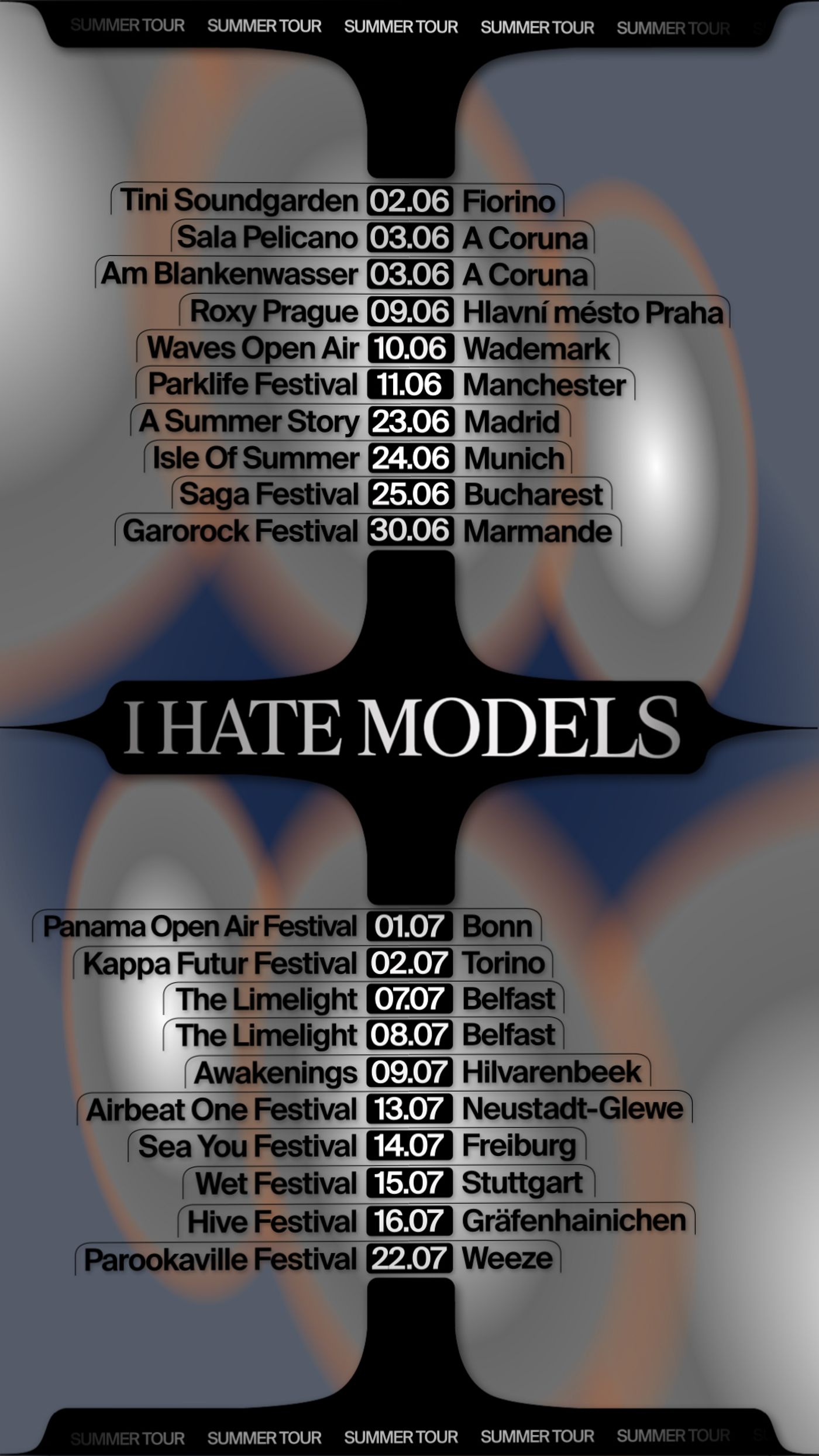 I Hate Models - Tour