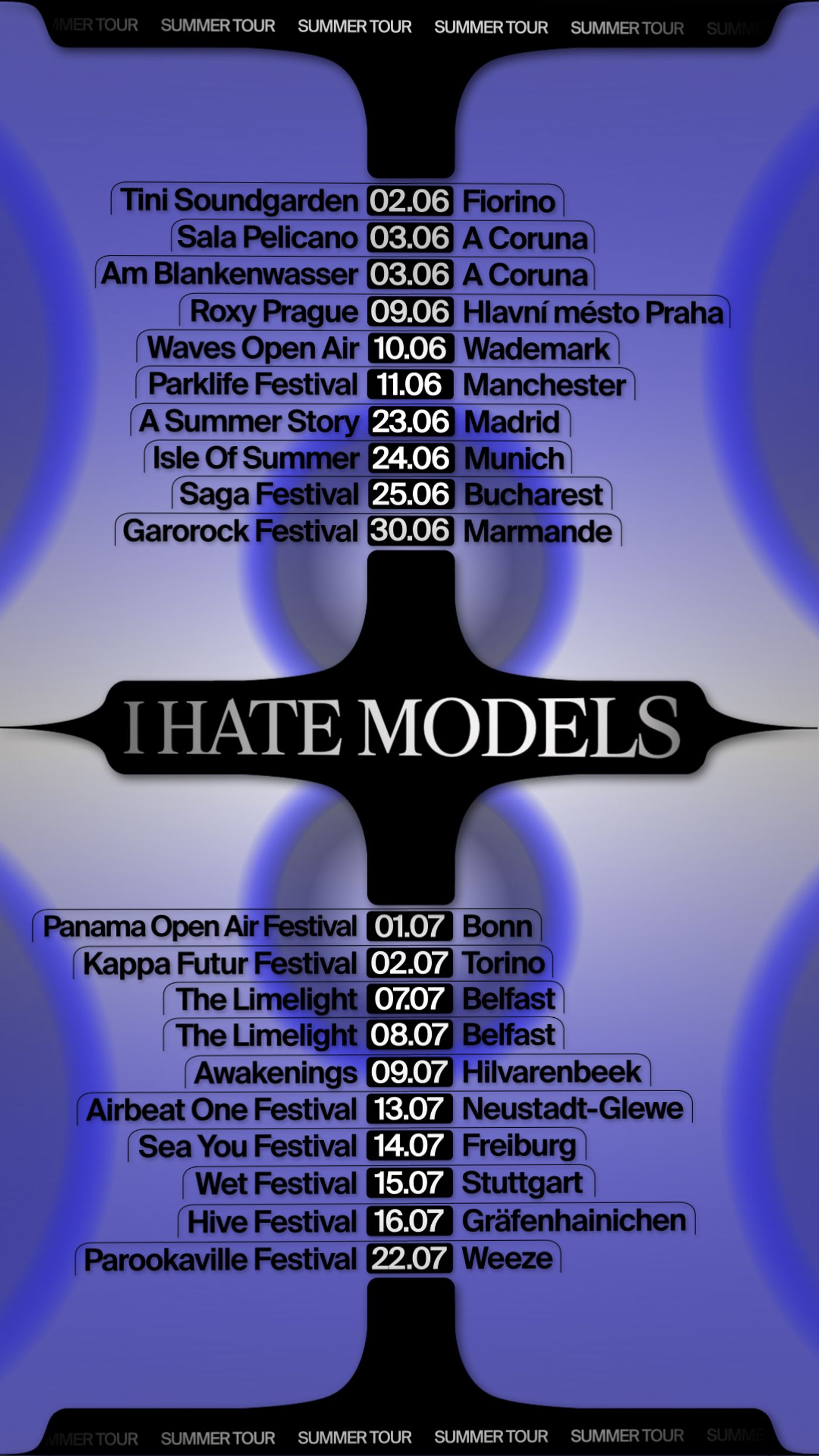 I Hate Models - Tour