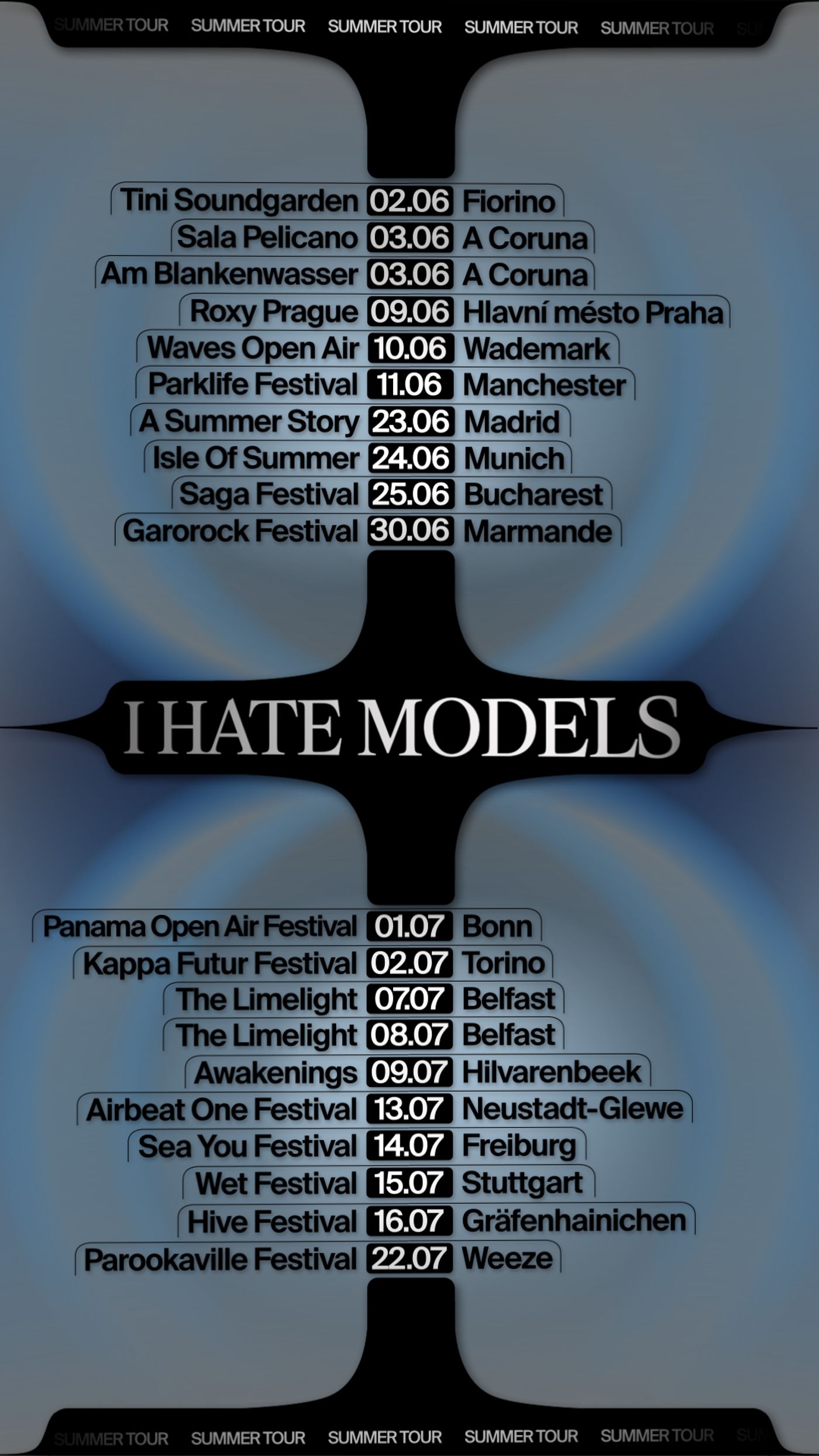 I Hate Models - Tour