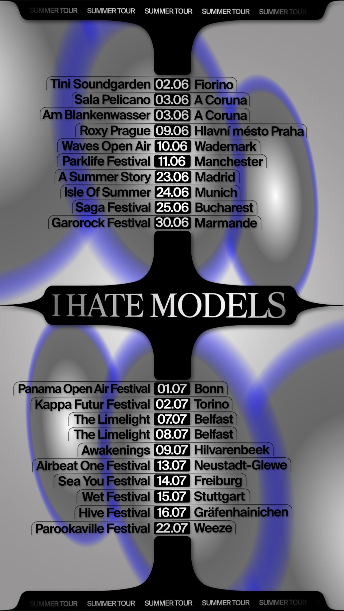 I Hate Models - Tour