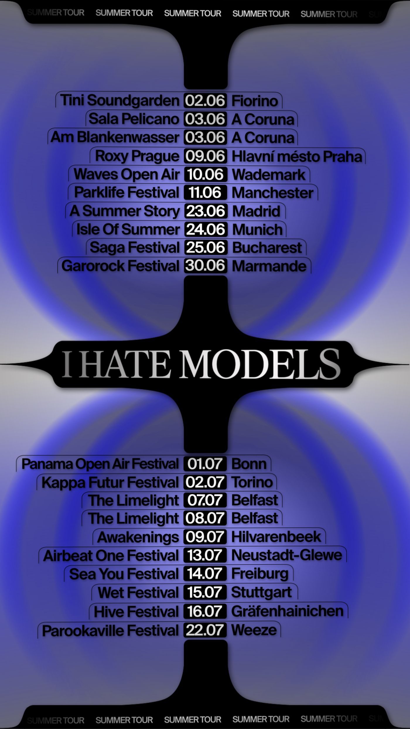 I Hate Models - Tour