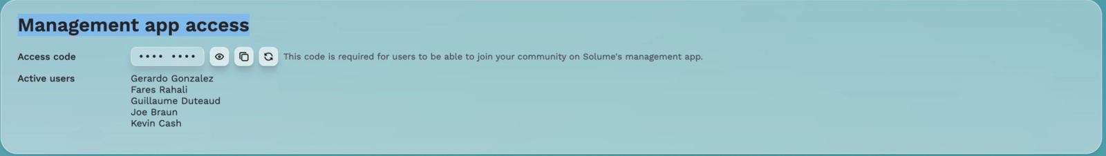 Solume management app access section with masked code, code controls, and Active users