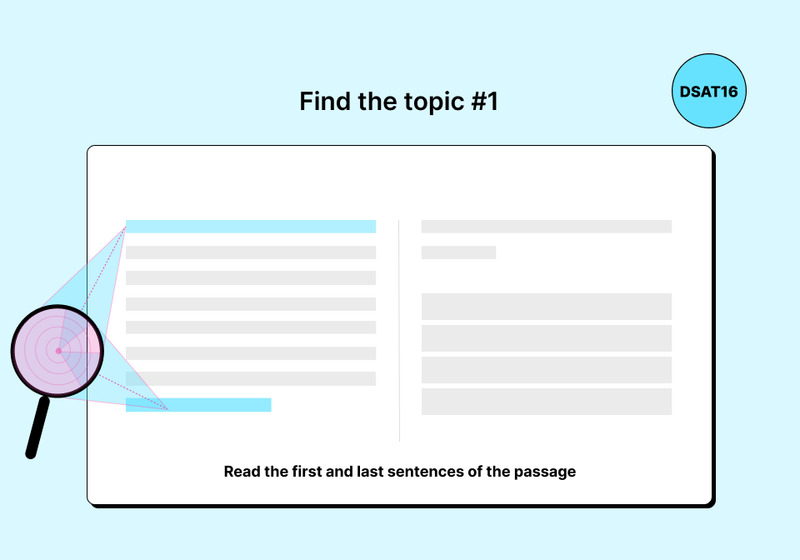 Reading the first and last sentences can help identify the topic of a passage.