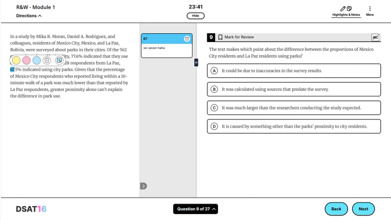 A screenshot of a Digital SAT practice test interface recreated on DSAT16. On the left, a passage describes a study by Mika R. Moran and Daniel A. Rodriguez regarding park usage in Mexico City and La Paz, highlighting that proximity alone doesn't explain the difference in use. On the right, a multiple-choice question asks about the difference in park usage proportions. A highlight tool and a digital notepad with the text "six seven haha" are visible on the screen.