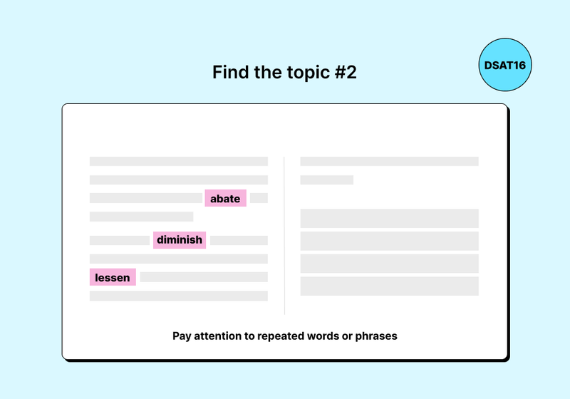 Repeated words and related phrases can help reveal the topic of a passage.