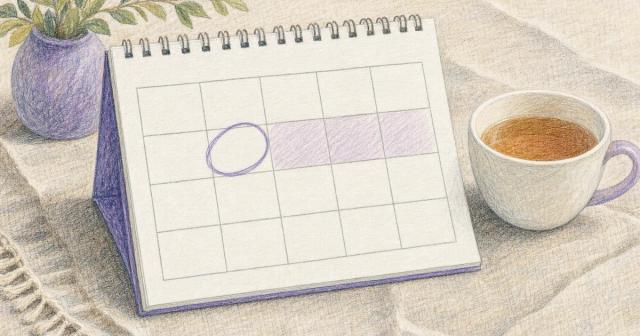 Open weekly calendar with a circled day and two shaded days beside tea