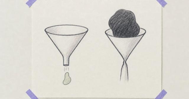 Two hand-drawn funnels on paper, one wide and clear, one pinched with a dark blob stuck